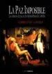 AudioLibro La paz Imposible de Iñigo Moreno Y De Arteaga