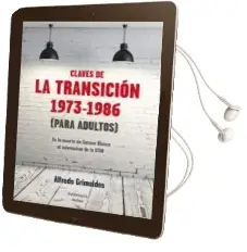 Descargar AudioLibro Las Claves de la Transicion 1973-1986 (Para Adultos) de Alfredo Grimaldos año 2013