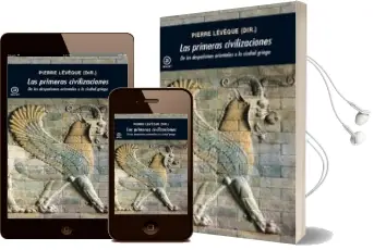 Descargar AudioLibro Las Primeras Civilizaciones de Pierre Leveque año 2013