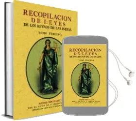 Descargar AudioLibro Recopilación de Leyes de los Reynos de las Indias (Tomo 3) de Varios Autores año 2013