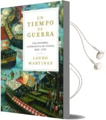 Descargar AudioLibro Un Tiempo de Guerras de Lauro Martines año 2013