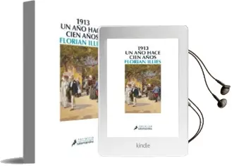 Descargar AudioLibro 1913. un año Hace Cien Años de Florian Illies año 2013