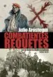 AudioLibro Combatientes Requetes de la Guerra Civil (1936 - 1939) de Julio Arostegui