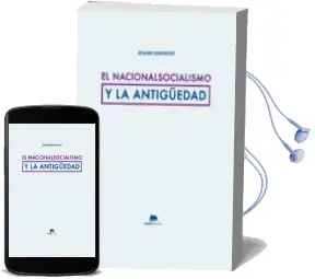 Descargar AudioLibro El Nacionalsocialismo y la Antiguedad de Johann Chapoutot año 2013