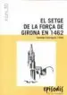 AudioLibro El Setge de la Força de Girona en 1462 de Santiago Sobreques I Vidal