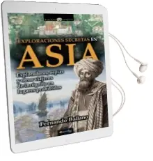 Descargar AudioLibro Exploraciones Secretas en Asia de Fernando Ballano año 2013