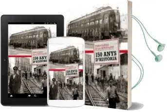 Descargar AudioLibro Ferrocarrils de la Generalitat, 150 Anys DHistoria de Antoni Gras año 2013