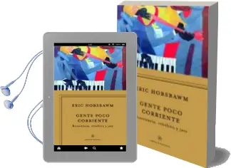 Descargar AudioLibro Gente Poco Corriente: Resistencia, Rebelion y Jazz de Eric Hobsbawm año 2013