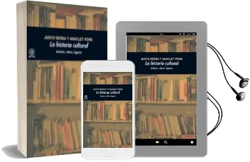 Descargar AudioLibro La Historia Cultural (2.ª Edicion) de Justo Serna Alonso año 2013