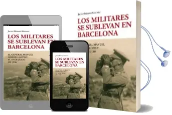 Descargar AudioLibro Los Militares se Sublevan en Barcelona de Jacinto Merino Sanchez año 2013