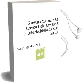 Descargar AudioLibro Revista Serga nº 81 (Enero/Febrero 2013): Historia Militar del si glo xx de Varios Autores año 2013