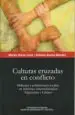 AudioLibro Culturas Cruzadas en Conflicto de Varios Autores