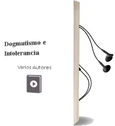 Descargar AudioLibro Dogmatismo e Intolerancia de Varios Autores año 2013