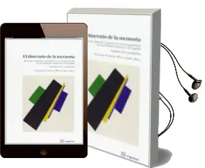 Descargar AudioLibro El Itinerario de la Memoria (Vol. ii) de Julian Chaves Palacios año 2013