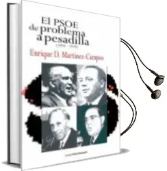 Descargar AudioLibro El Psoe: De Problema a Pesadilla (1936-1939) de Enrique Dominguez Martinez Campos año 2013