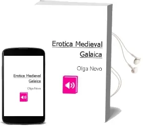 Descargar AudioLibro Erotica Medieval Galaica de Olga Novo año 2013