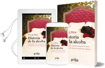 Descargar AudioLibro Historia de la Alcoba de Pascal Dibie año 2013
