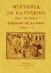 AudioLibro Historia de la Florida (4 Tomos en 2 Volumenes) (Ed. Facsimil de la Obra de 1803) de Garcilaso De La Vega