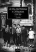 AudioLibro La Vida Quotidiana a Catalunya (1946-1963) de Cesar Alcala