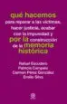 AudioLibro Qué Hacemos por la Memoria Histórica de Varios Autores