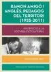 AudioLibro Ramon Amigp i Angles, Pedagog del Territori 1925-2011 de Xavier Ferre Trill