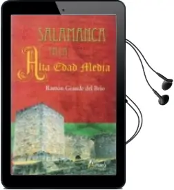 Descargar AudioLibro Salamanca en la Alta Edad Media de Ramon Grande Del Brio año 2013