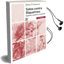 Descargar AudioLibro Sotos Contra Riquelmes de Jaime Contreras Contreras año 2013