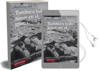 Descargar AudioLibro También Hubo Amor en el Gueto de Marek Edelman año 2013
