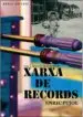 AudioLibro Xarxa de Records Vol. 1 de Enric Pujol Cayuelas