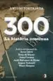 AudioLibro 300: La Historia Continua de Antoni Tortajada