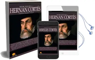 Descargar AudioLibro Breve Historia de Hernan Cortes de Francisco Martinez año 2014