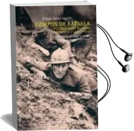 Descargar AudioLibro Campos de Batalla de Enrique Gomez Carrillo año 2014