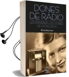 Descargar AudioLibro Dones de Ràdio de Silvia Espinosa Mirabet año 2014