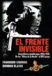 AudioLibro El Frente Invisible: Guerrilleros Republicanos 1936-1939: De los Niños e la Noche al xiv Cuerpo de Francisco Cabrera