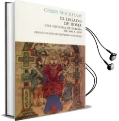 Descargar AudioLibro El Legado de Roma de Chris Wickham año 2014
