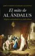 AudioLibro El Mito de Al-Andalus de Jose Antonio Gonzalez Alcantud
