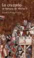 AudioLibro La Cruzada en Tiempos de Alfonso x de Jose Manuel Rodriguez Garcia