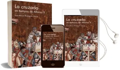 Descargar AudioLibro La Cruzada en Tiempos de Alfonso x de Jose Manuel Rodriguez Garcia año 2014