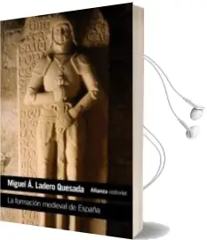Descargar AudioLibro La Formacion Medieval de España de Miguel Angel Ladero Quesada año 2014