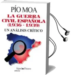 Descargar AudioLibro La Guerra Civil Española (1936-1939) de Pio Moa año 2014