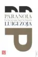 AudioLibro Paranoia. la Locura que Hace la Historia de Luigi Zoja