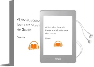 Descargar AudioLibro Al.Andalus. Cuando Iberia era Musulmana de Claudia De Santos año 2014