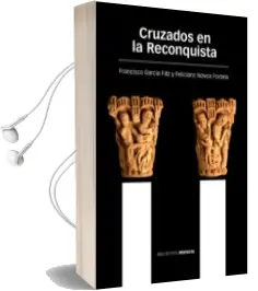 Descargar AudioLibro Cruzados en la Reconquista de Francisco Garcia Fitz año 2014
