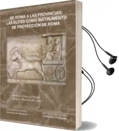 Descargar AudioLibro De Roma a las Provincias de Antonio Caballos año 2014