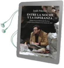 Descargar AudioLibro Entre la Noche y la Esperanza de Jordi Piferrer año 2014