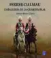 AudioLibro Ferrer-Dalmau: Caballería en la Guardia Real de German Segura Garcia