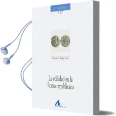 Descargar AudioLibro La Edilidad en la Roma Republicana de Antonio D. Perez Zurita año 2014
