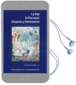 Descargar AudioLibro La Paz. el Porvenir. Historia y Patrimonio de V. Flores Ales año 2014