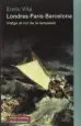 AudioLibro Londres - Paris - Barcelona: Viatges al cor de la Tempesta de Enric Vila
