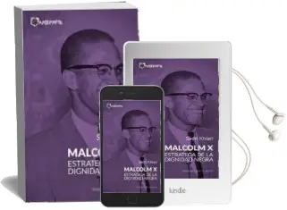 Descargar AudioLibro Malcolm x. Estratega de la Dignidad Negra de Sadri Khiari año 2014